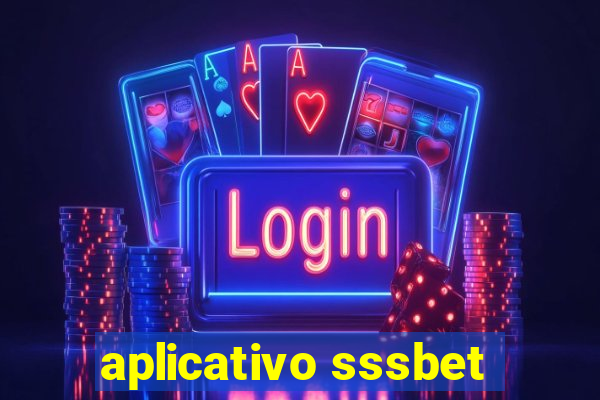 aplicativo sssbet